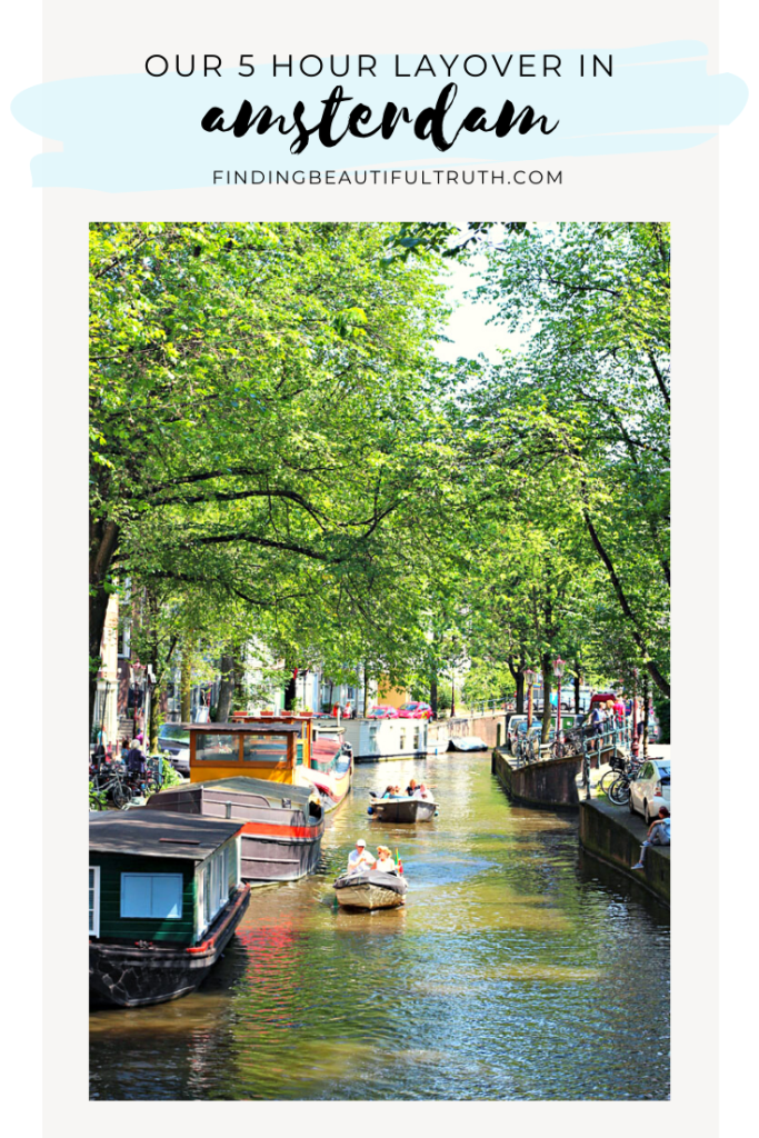 a layover in Amsterdam | photo diary via Finding Beautiful Truth