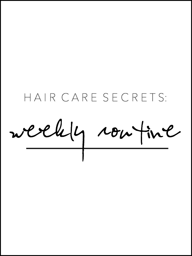 hair care secrets: weekly routine
