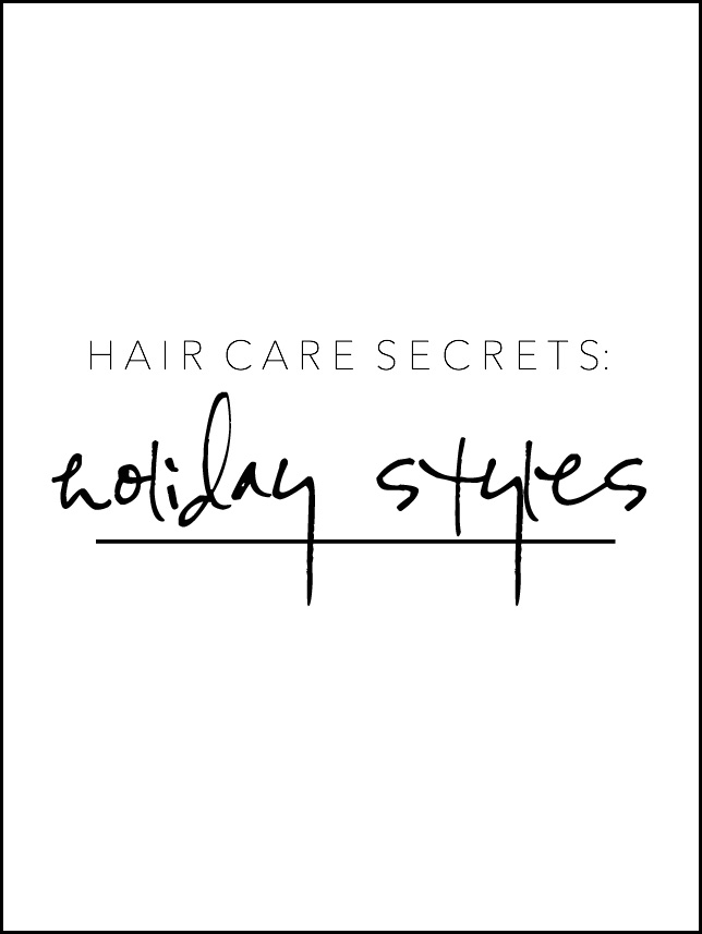 holiday styles, hair care secrets, finding beautiful truth