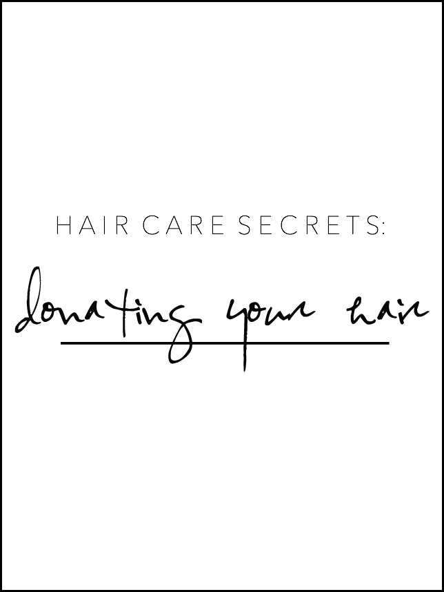 Hair Care Secrets: Donating Your Hair