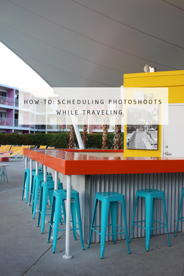 blogging tips, finding beautiful truth, how to schedule photoshoots while traveling