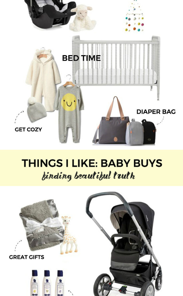 things i like: baby buys via Finding Beautiful Truth