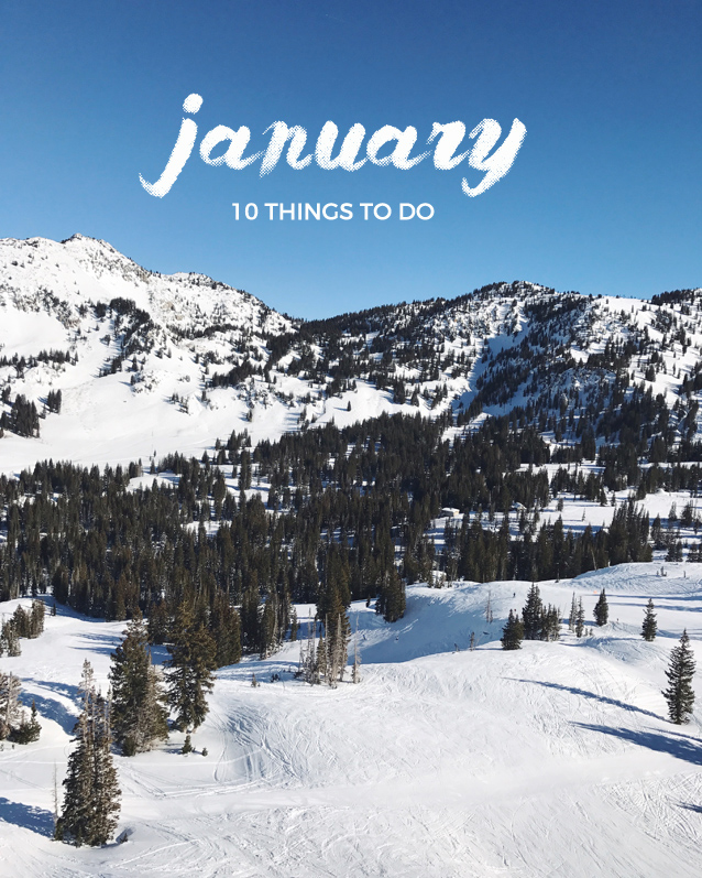 10 things to do in January | via Finding Beautiful Truth