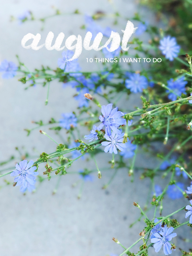 what's on my august to-do list? | via Finding Beautiful Truth