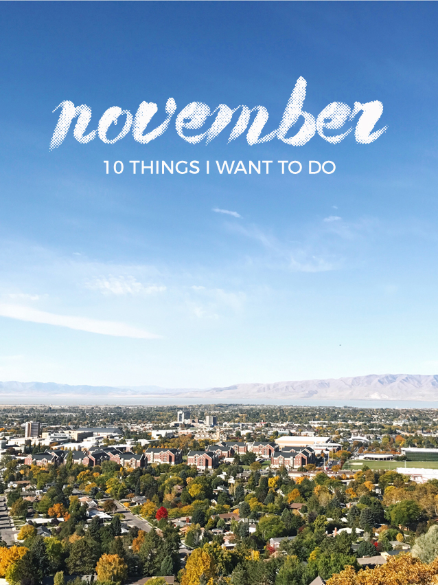 What’s on My November To-Do List?