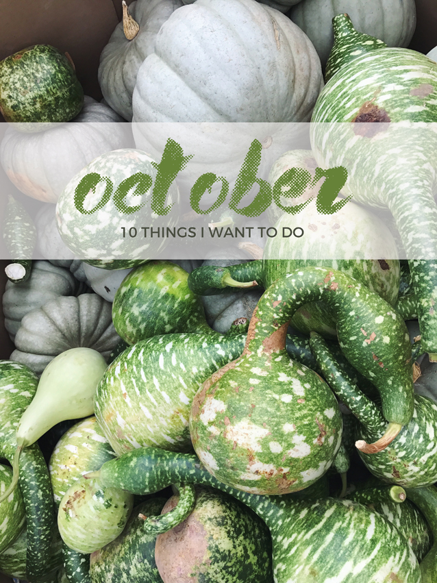 10 things i want to do in october | fall to-do list via Finding Beautiful Truth