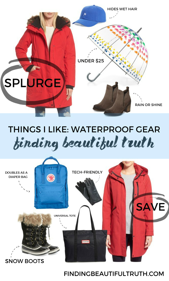 things i like: waterproof gear for rain or snow | Finding Beautiful Truth