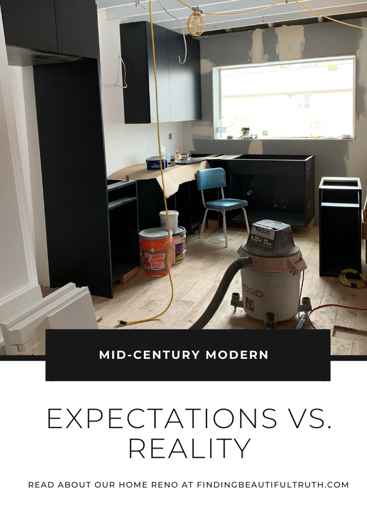 home renovation expectations vs. reality | Finding Beautiful Truth