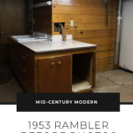 BEFORE Photos 1953 Mid-Century Rambler