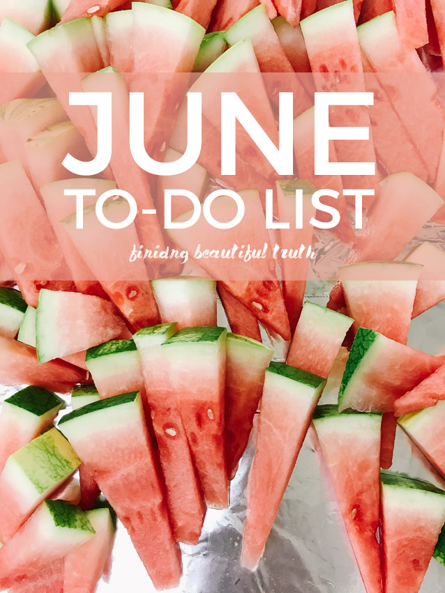 What’s on Your June To-Do List?