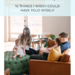 things I wish I knew as a new mom | new mom advice via Finding Beautiful Truth