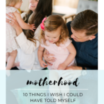 things I wish I knew as a new mom | new mom advice via Finding Beautiful Truth