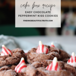 Chocolate Peppermint Kiss Cookies | Cake Box Recipe via Finding Beautiful Truth