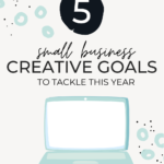Creative Goals for Small Business Owners