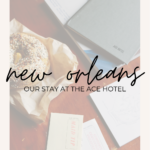 Ace Hotel New Orleans | Finding Beautiful Truth