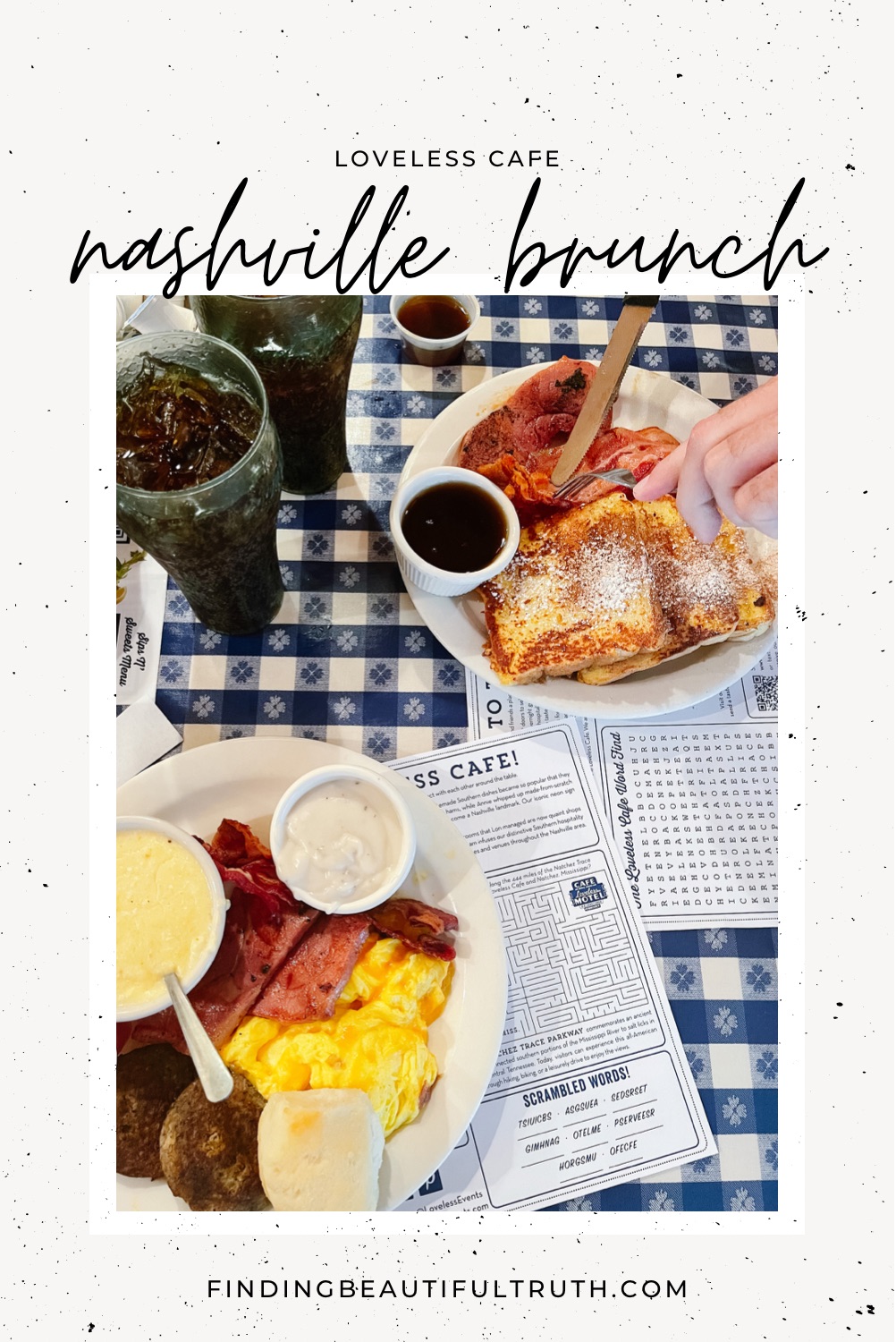 loveless cafe for southern breakfast food | Finding Beautiful Truth