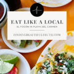 Playa del Carmen local food scene | Mexico travel tips